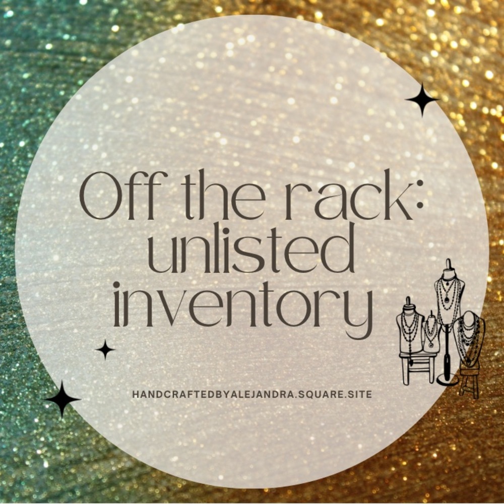 Off the rack :unlisted inventory